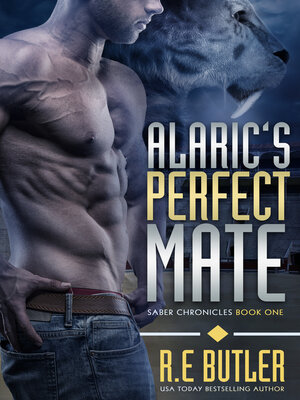 cover image of Alaric's Perfect Mate (Saber Chronicles Book One)